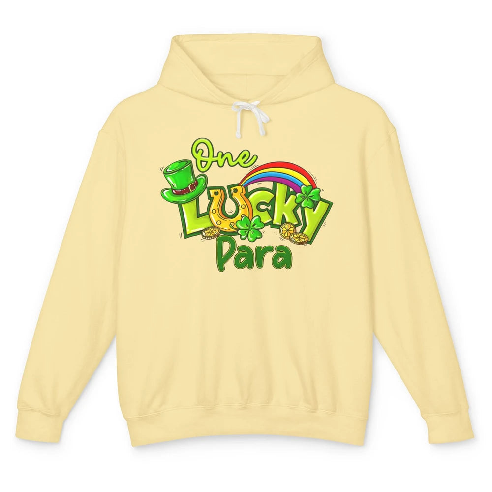 One Lucky Para St Patricks Day Shamrock Paraprofessional Unisex Lightweight Hoodie