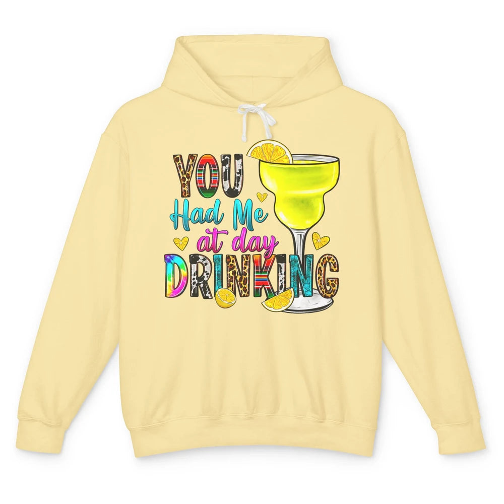 You Had Me At Day Drinking Funny Summer Wine Western Country Unisex Lightweight Hoodie