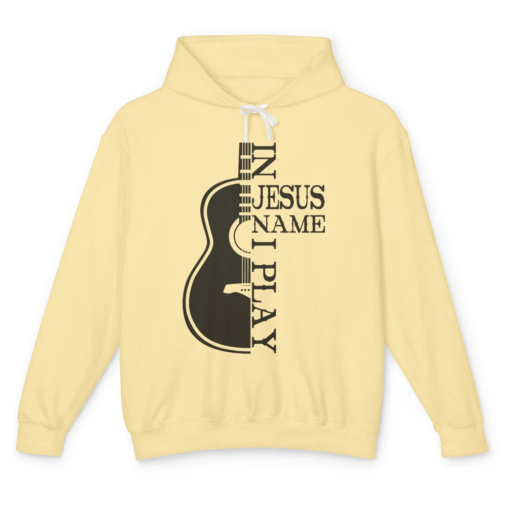 Guitar In Jesus Name I Play Guitarist Christian Musician Unisex Lightweight Hoodie