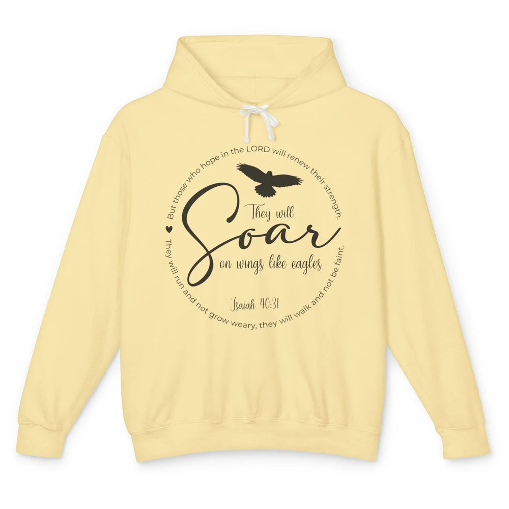 They Will Soar On Wings Like Eagles Christian Bible Verse Unisex Lightweight Hoodie