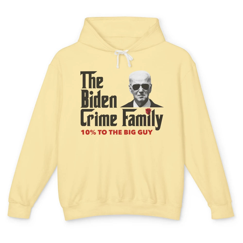 Funny The Biden Crime Family Anti Biden Liberals Democrats Unisex Lightweight Hoodie