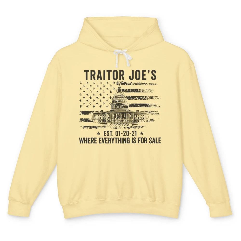 Funny Traitor Joe Everything Is For Sale Anti Joe Democrats Unisex Lightweight Hoodie