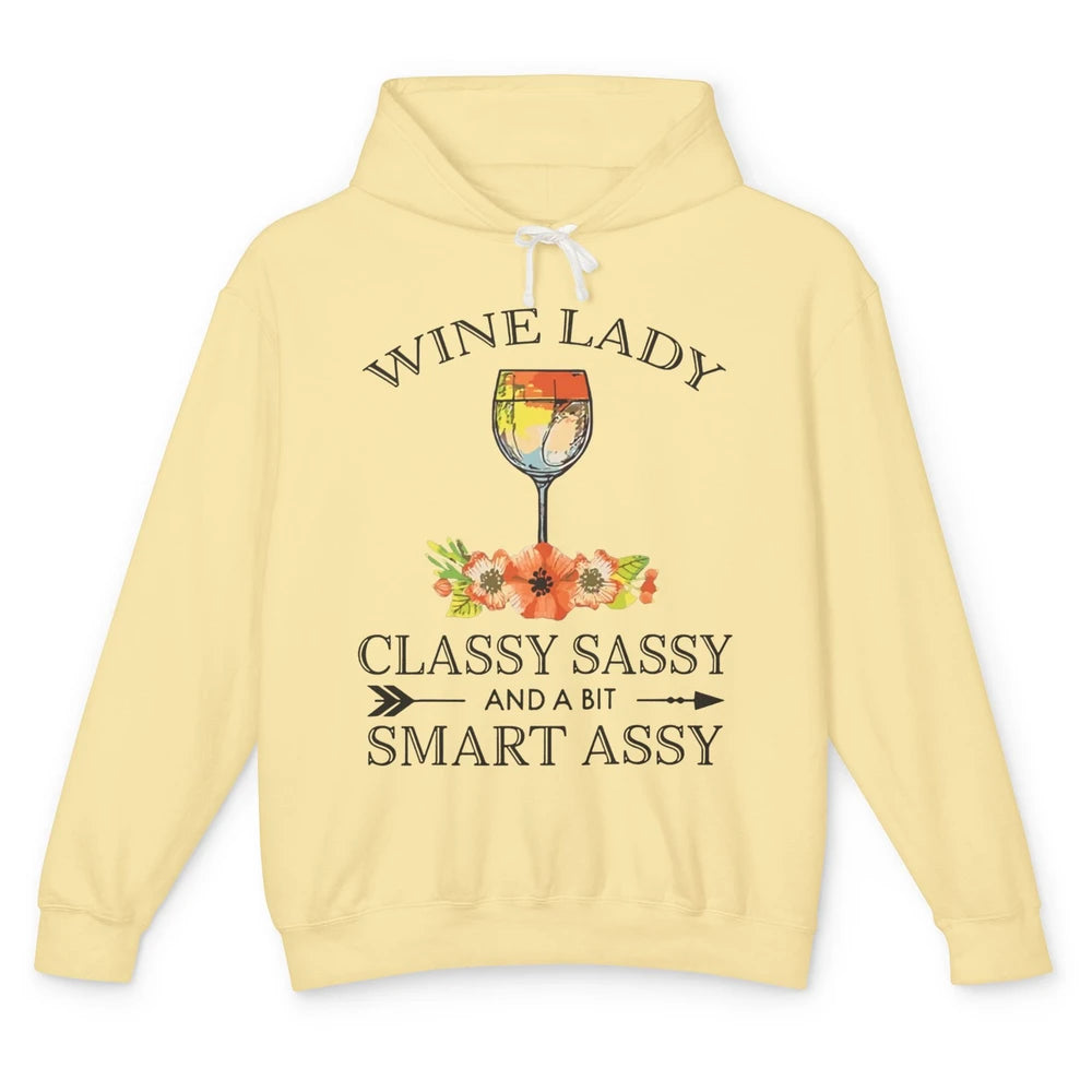 Wine Lady Classy Sassy And A Bit Smart Assy Drink Wine Lover Unisex Lightweight Hoodie