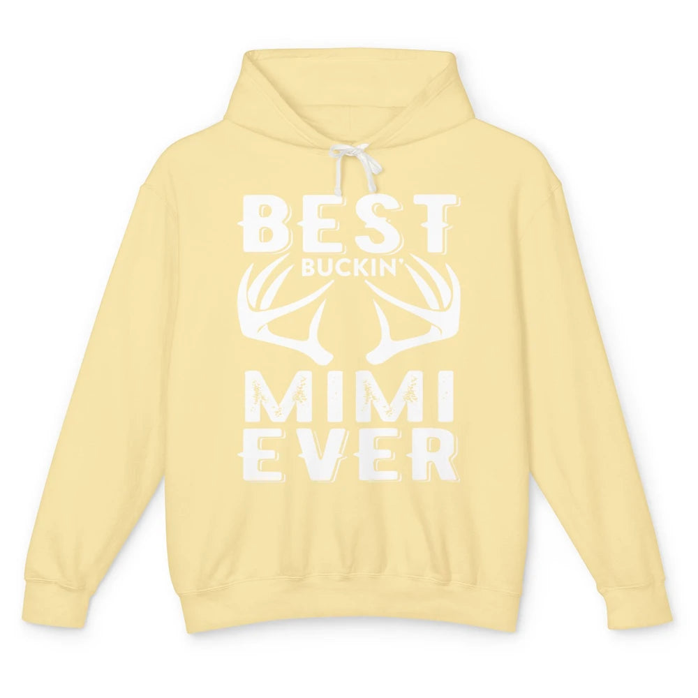 Funny Best Buckin Mimi Ever Deer Hunting Grandma Mom Mama Unisex Lightweight Hoodie