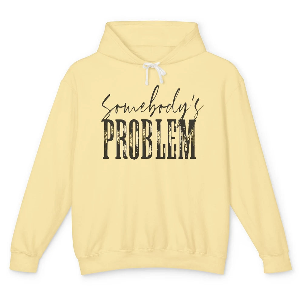 Leopard Somebody's Problem Vintage Western Country Cowboy Unisex Lightweight Hoodie