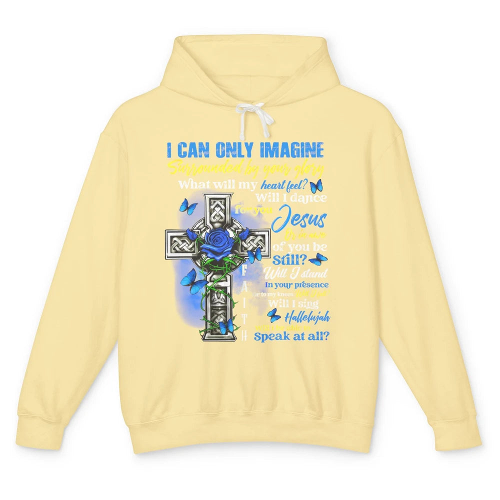 Butterfly Jesus Cross I Can Imagine Christian Religious Unisex Lightweight Hoodie