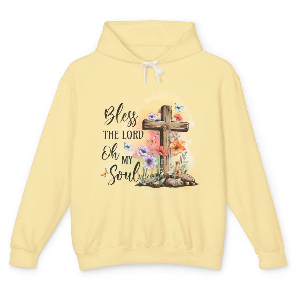 Bless The Lord Oh My Soul Christian Cross Floral Butterfly Jesus Christ Bible Verse Unisex Lightweight Hoodie