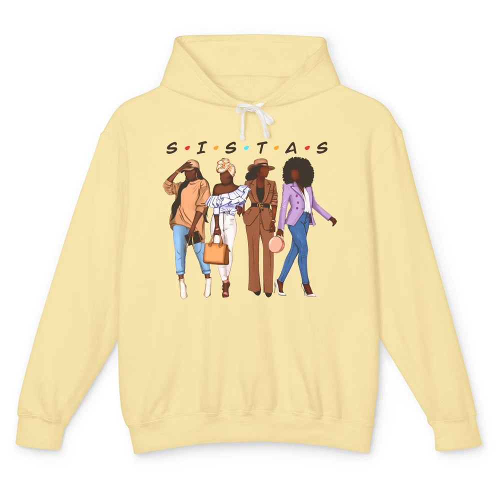 Sistas Afro Girl Soul Sisters Black Girls Melanin Bestie Unisex Lightweight Hoodie