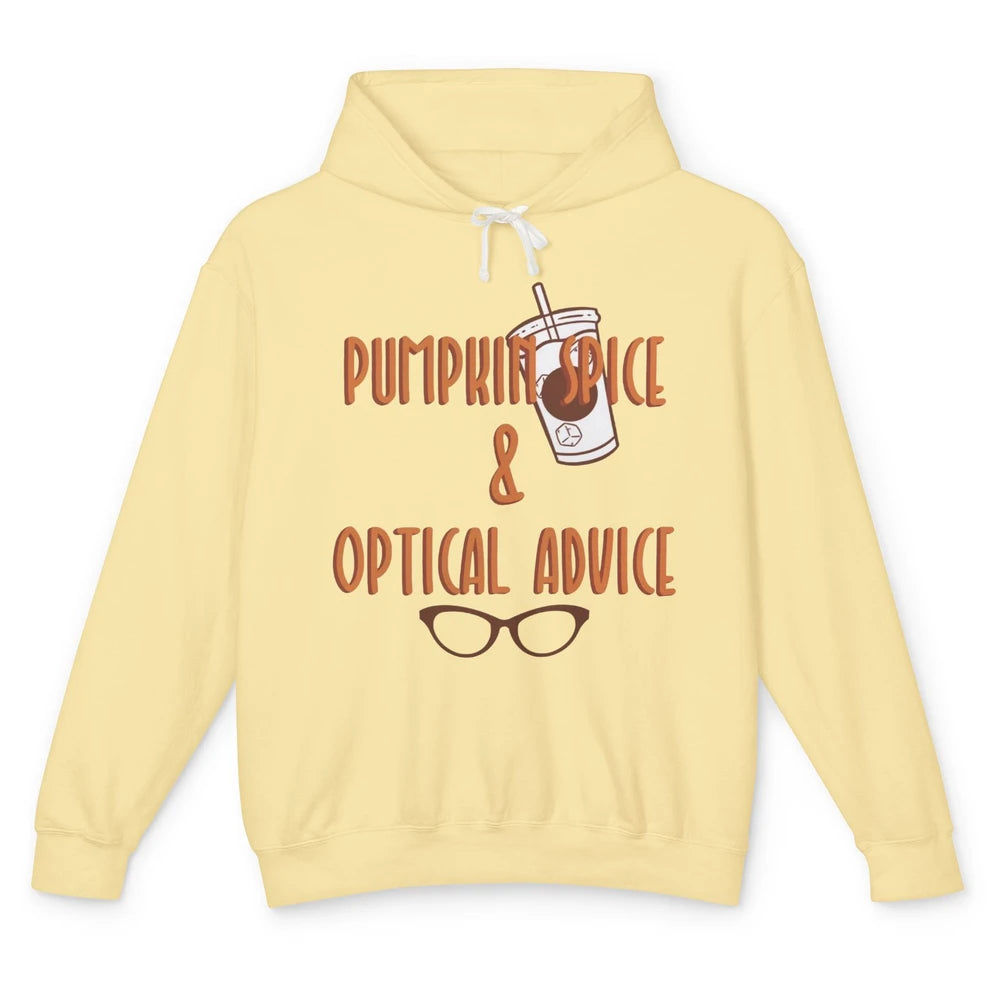 Optician Halloween Pumpkin Spice Optical Advice Optometrist Unisex Lightweight Hoodie