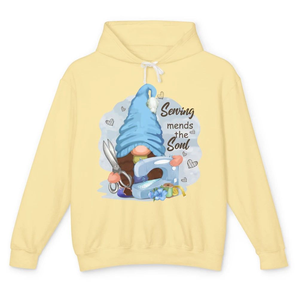 Sewing Gnome Sewing Mends The Soul Crafting Quilting Life Unisex Lightweight Hoodie