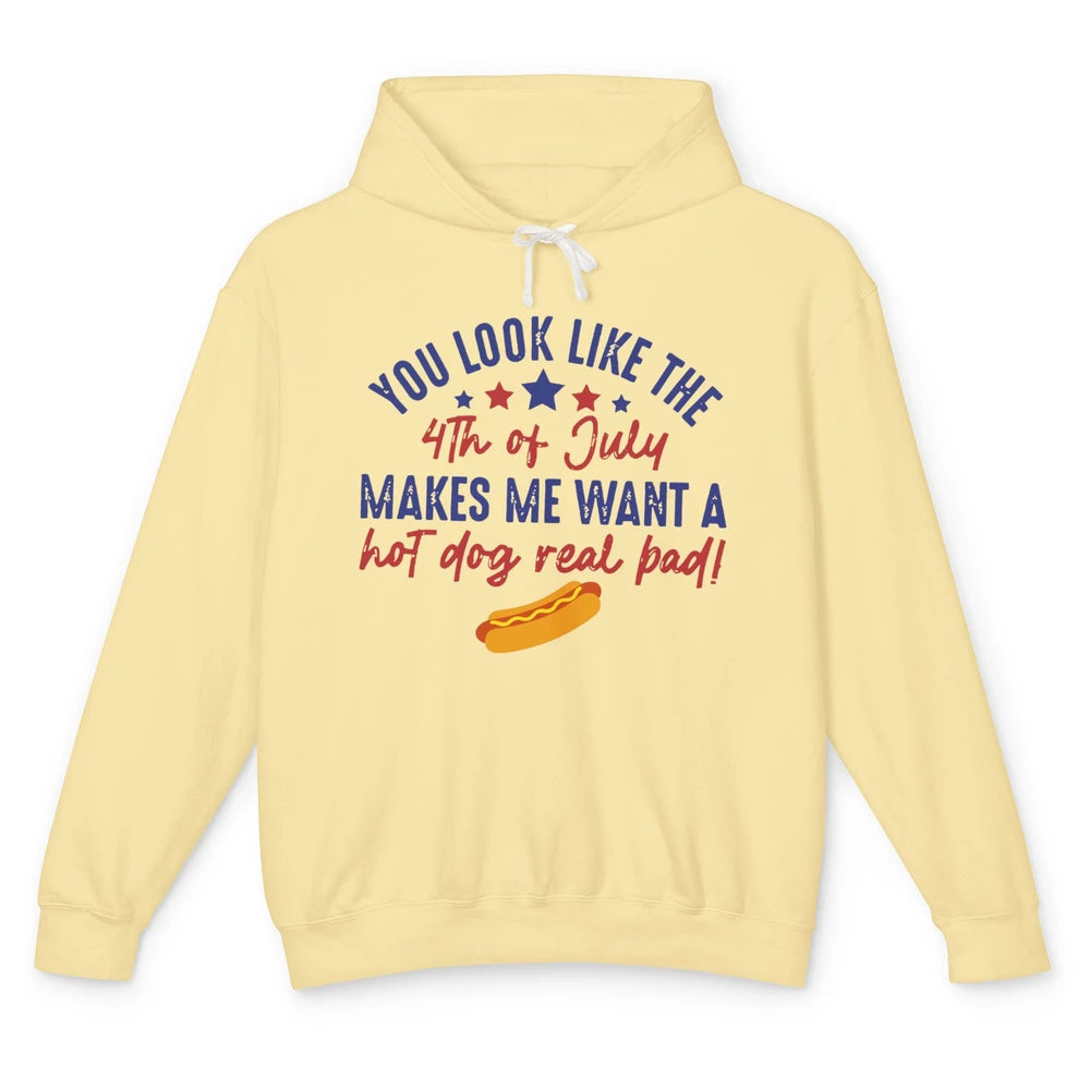 Funny You Look Like July 4th Makes Me Want A Hotdog US Flag Unisex Lightweight Hoodie