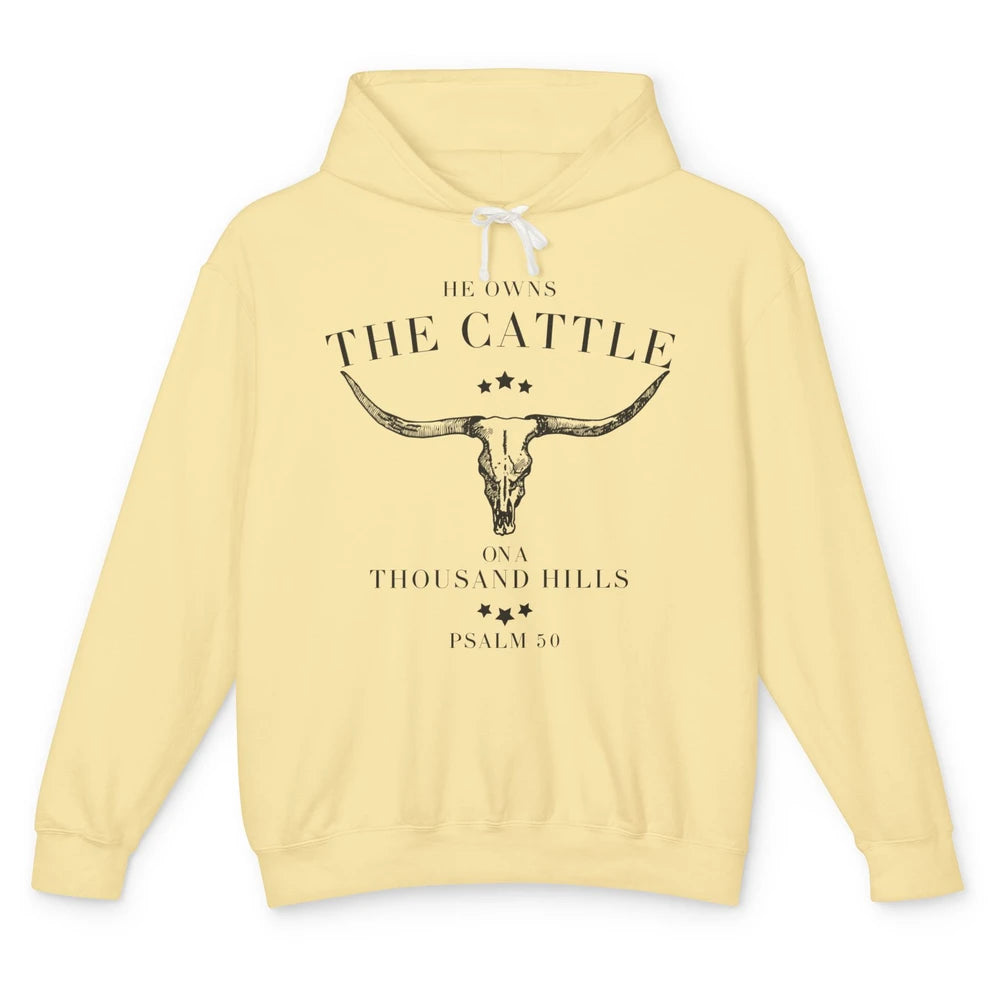 Bull Skull He Owns The Cattle On Thousand Hill Bible Western Unisex Lightweight Hoodie