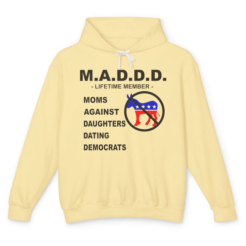 Funny M.A.D.D.D Moms Against Daughters Dating Democrats Unisex Lightweight Hoodie