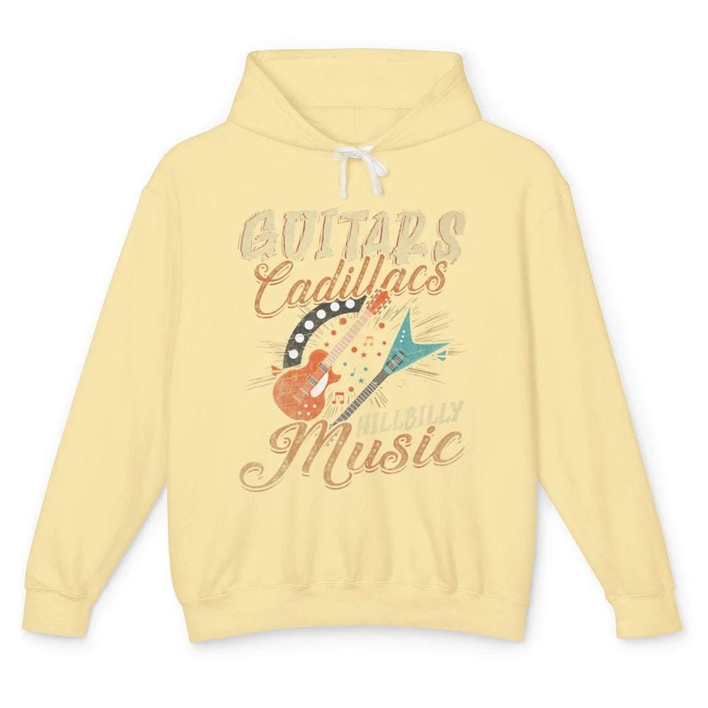 Guitars Cadillacs Country Music Guitarist Playing Guitar Unisex Lightweight Hoodie