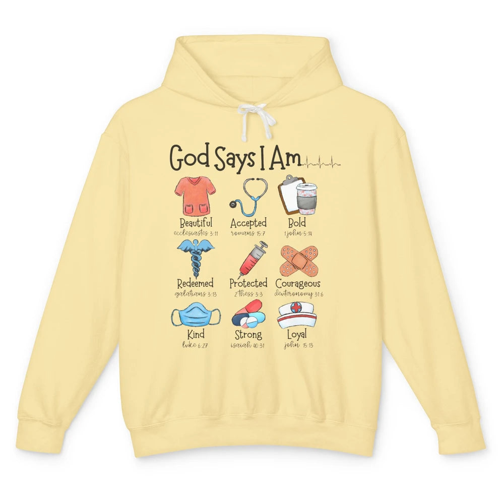 Nurse Christian God Says I Am Bible Verse Religious Western Unisex Lightweight Hoodie