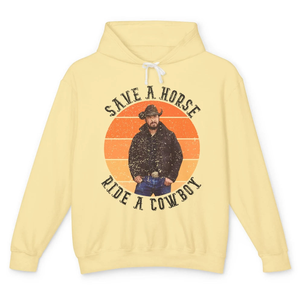 Retro Save A Horse Ride A Cowboy Western Country Cowboy Gift Unisex Lightweight Hoodie