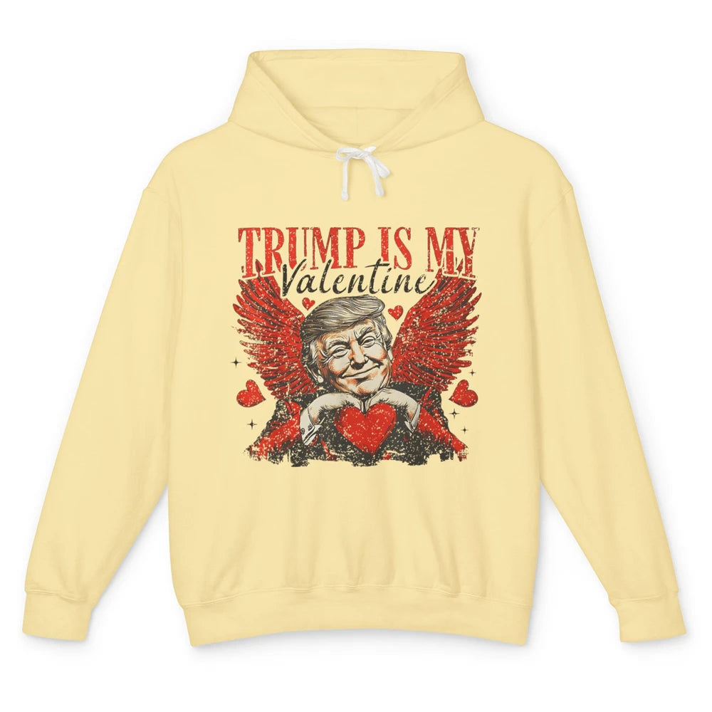 Trump Is My Valentine Funny Cupid Donald Trump Sarcastic Love President Angel Valentine's Day Unisex Lightweight Hoodie