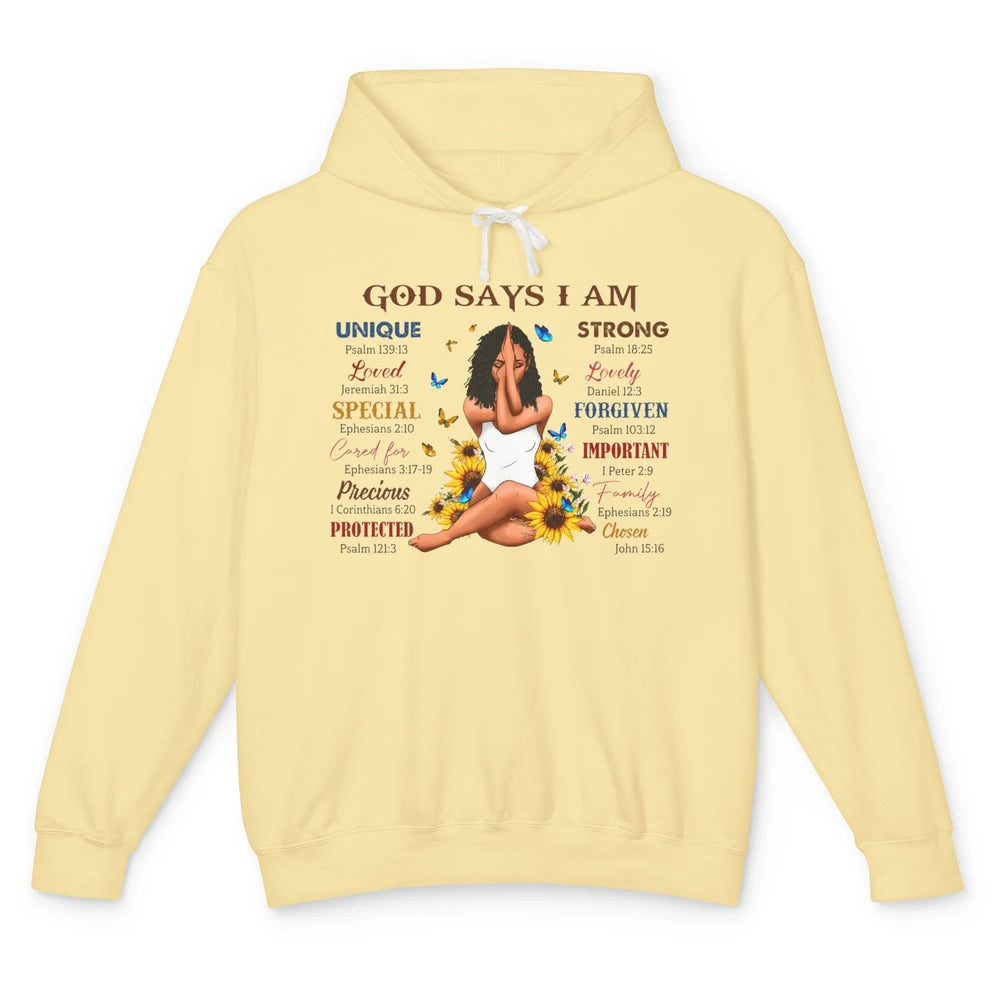 Black Girl God Says I Am Afro Woman Christian Religious Gift Unisex Lightweight Hoodie