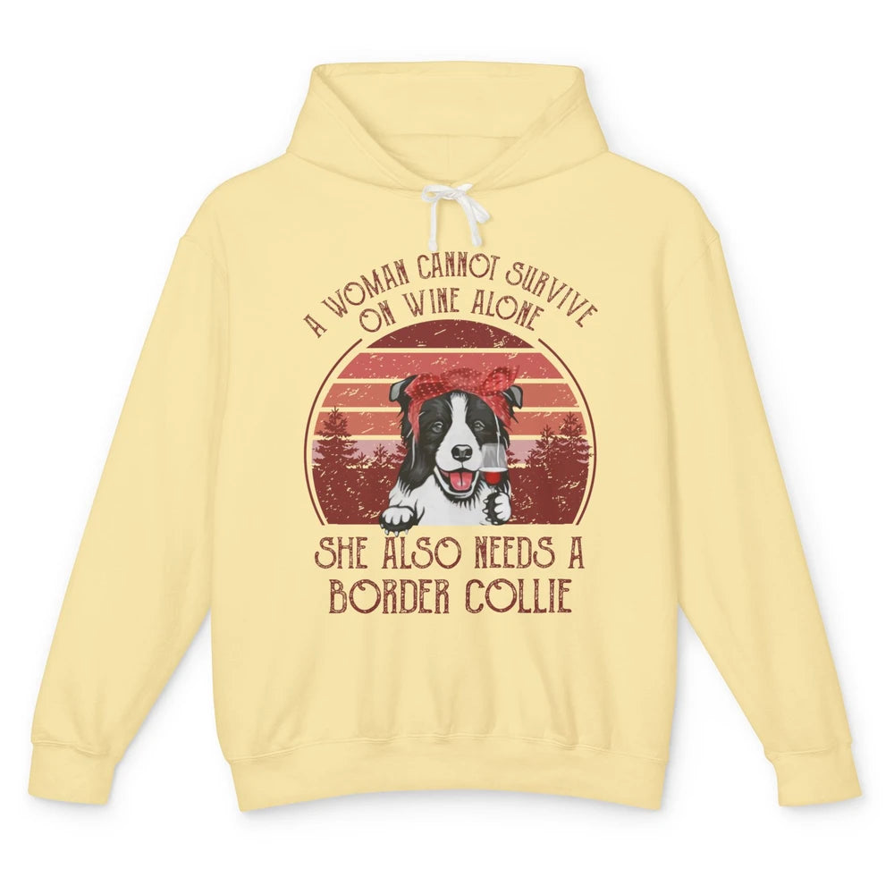 Vintage Border Collie Mom Woman Can't Survive On Wine Alone Unisex Lightweight Hoodie