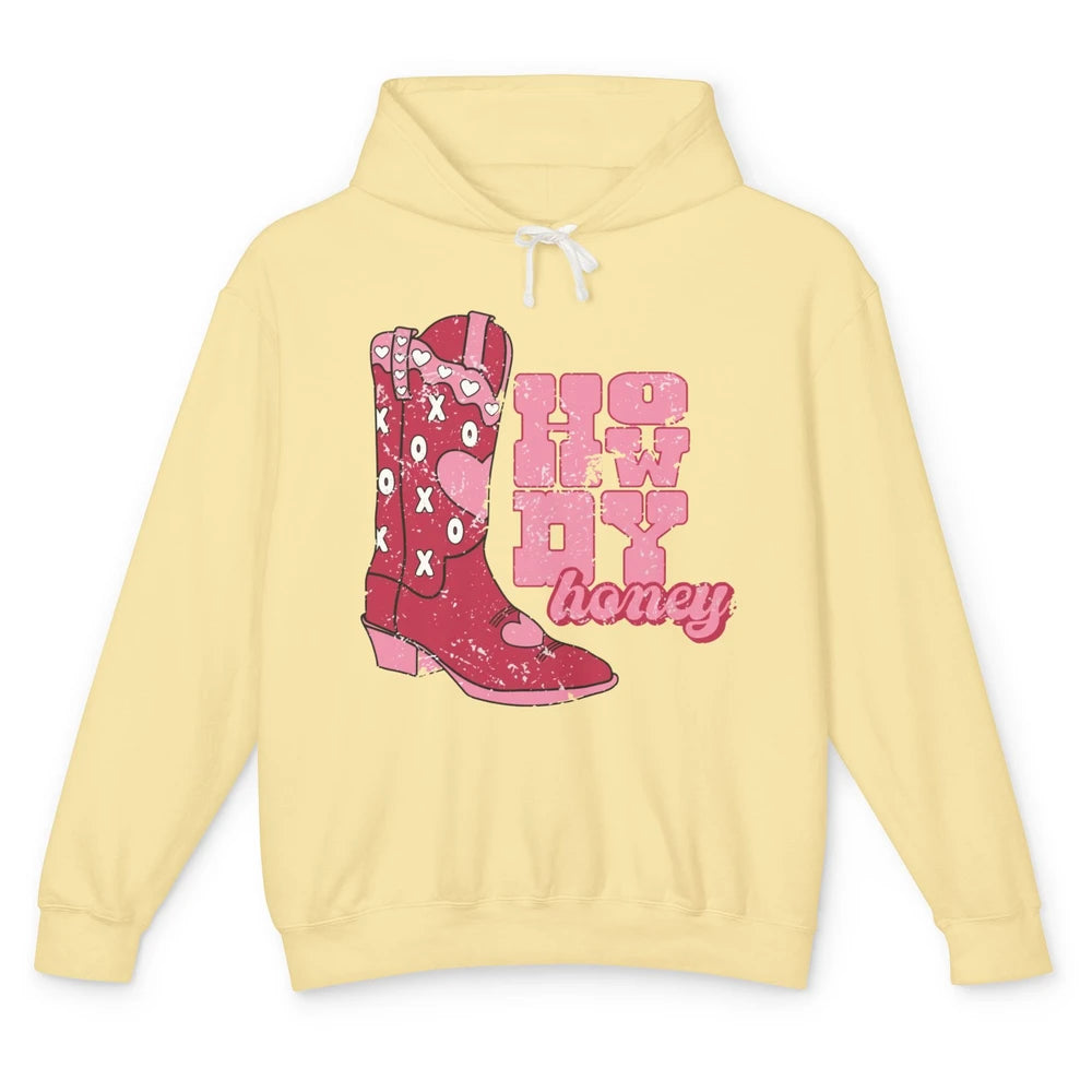 Cowgirl Boots Cowboy Honey Valentines Day Howdy Boho Love Unisex Lightweight Hoodie