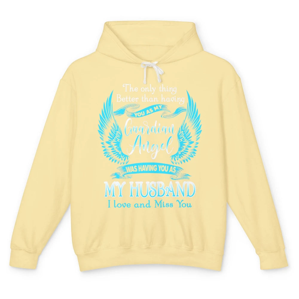 My Husband Is Guardian Angel Heaven Wings Love and Miss You Unisex Lightweight Hoodie