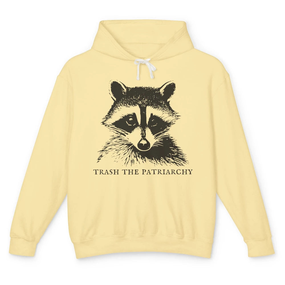 Trash The Patriarchy Funny Raccoon Leftist Feminist Democrat Unisex Lightweight Hoodie