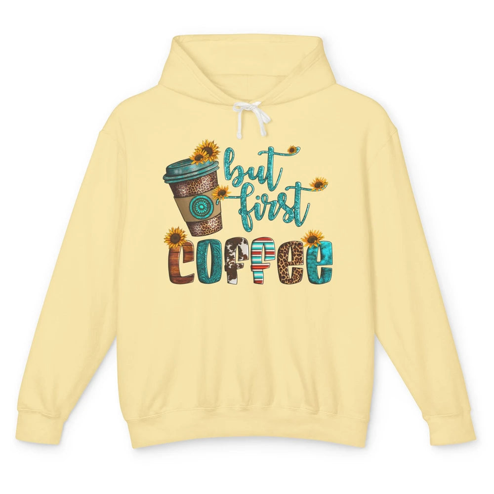 But First Coffee Leopard Coffee Sunflowers Cowhide Coffee Unisex Lightweight Hoodie