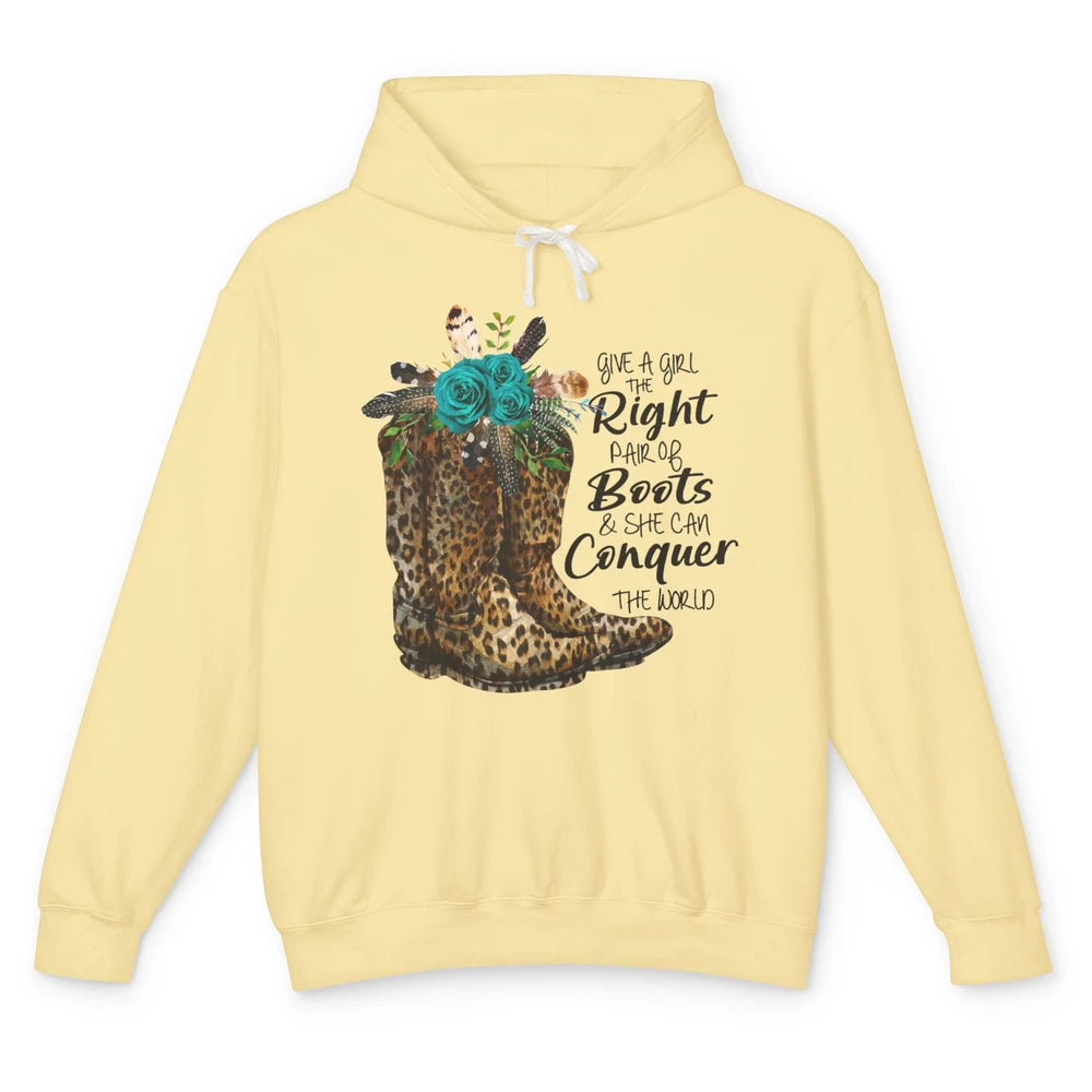 Western Cowgirl Give A Girl Right Pair Of Boots Cowboy Boots Unisex Lightweight Hoodie