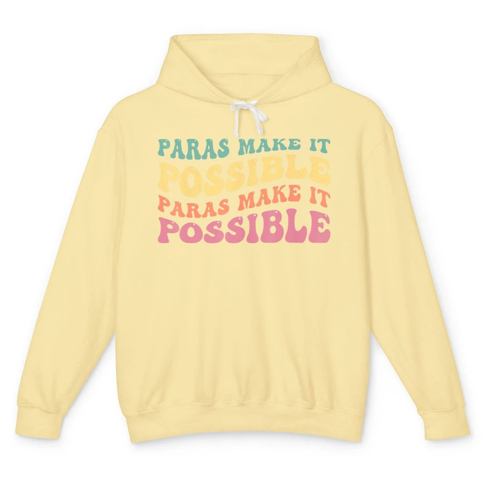 Paras Make It Possible Groovy Boho Paraprofessional Teacher Unisex Lightweight Hoodie