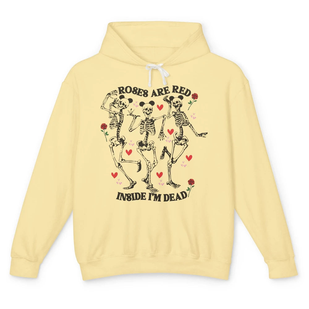 Skeleton Dancing Roses Are Red Inside I'm Dead Valentine Day Unisex Lightweight Hoodie