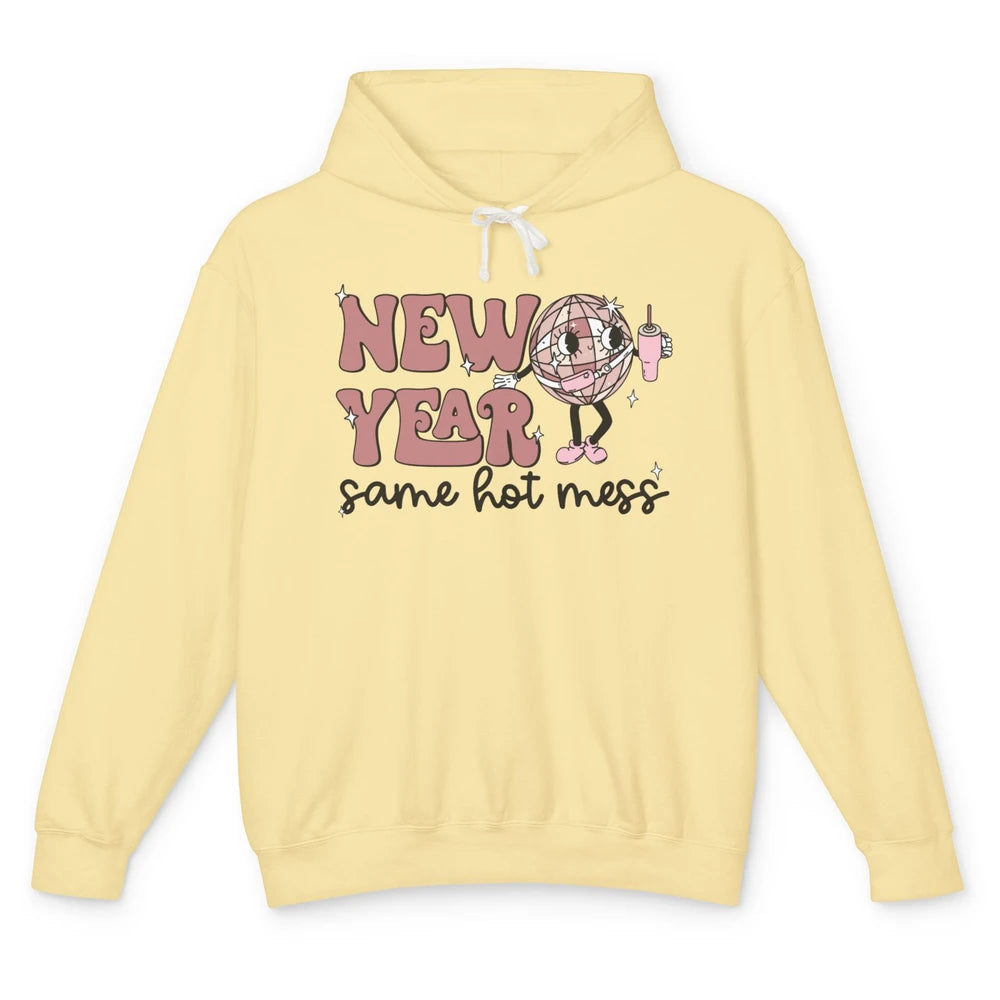 Happy New Year Disco Ball Bougie New Year Same Hot Mess Unisex Lightweight Hoodie