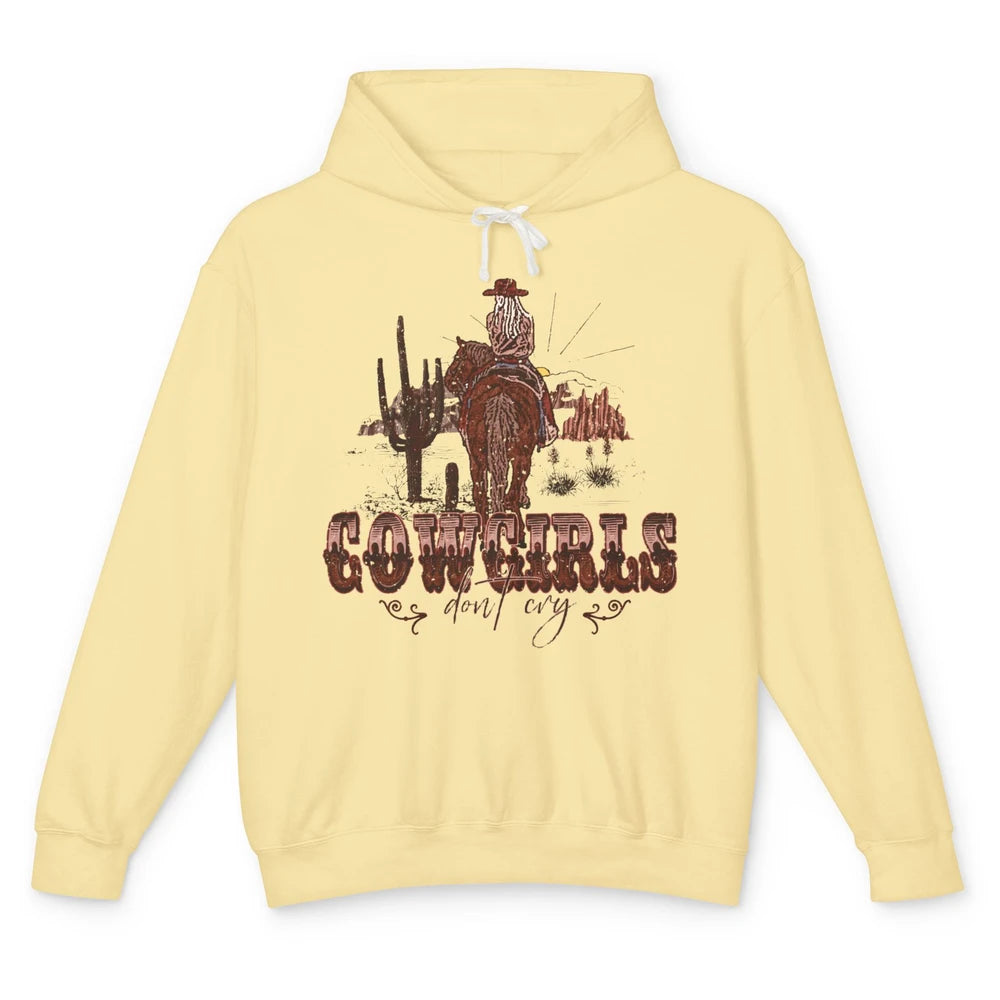 Retro Desert Cactus Cowgirl Don't Cry Western Country Rodeo Unisex Lightweight Hoodie