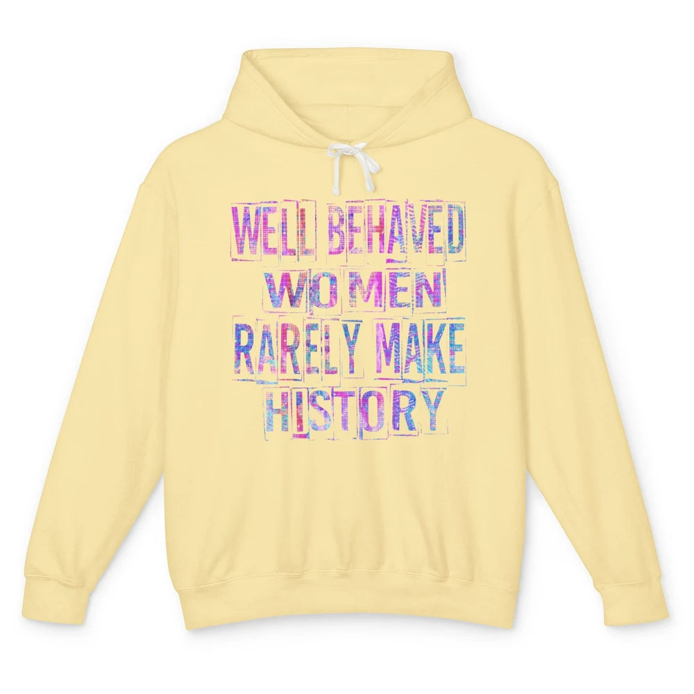 Retro Well Behaved Women Rarely Make History Western Country Unisex Lightweight Hoodie