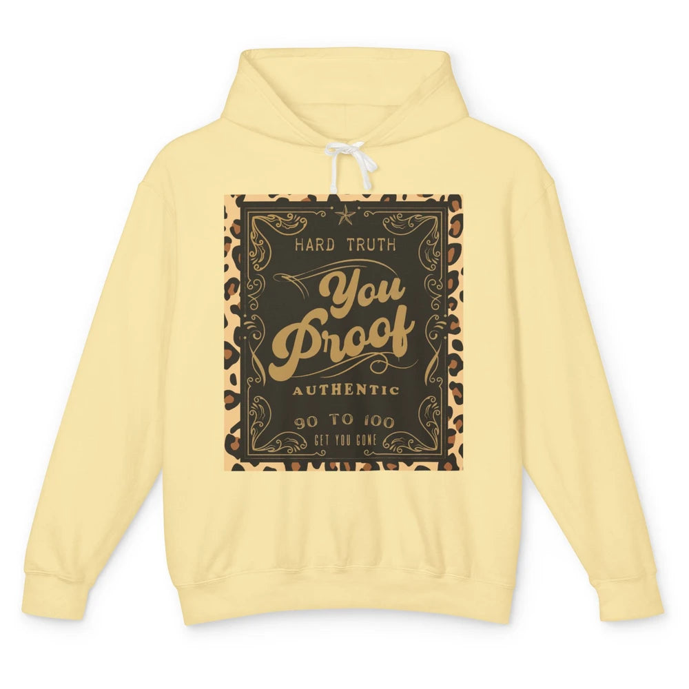 Retro I Need Something You Proof Whiskey Western Country Unisex Lightweight Hoodie