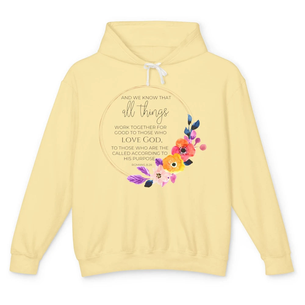 Floral Christian All Things Work Together For Good Bible Unisex Lightweight Hoodie