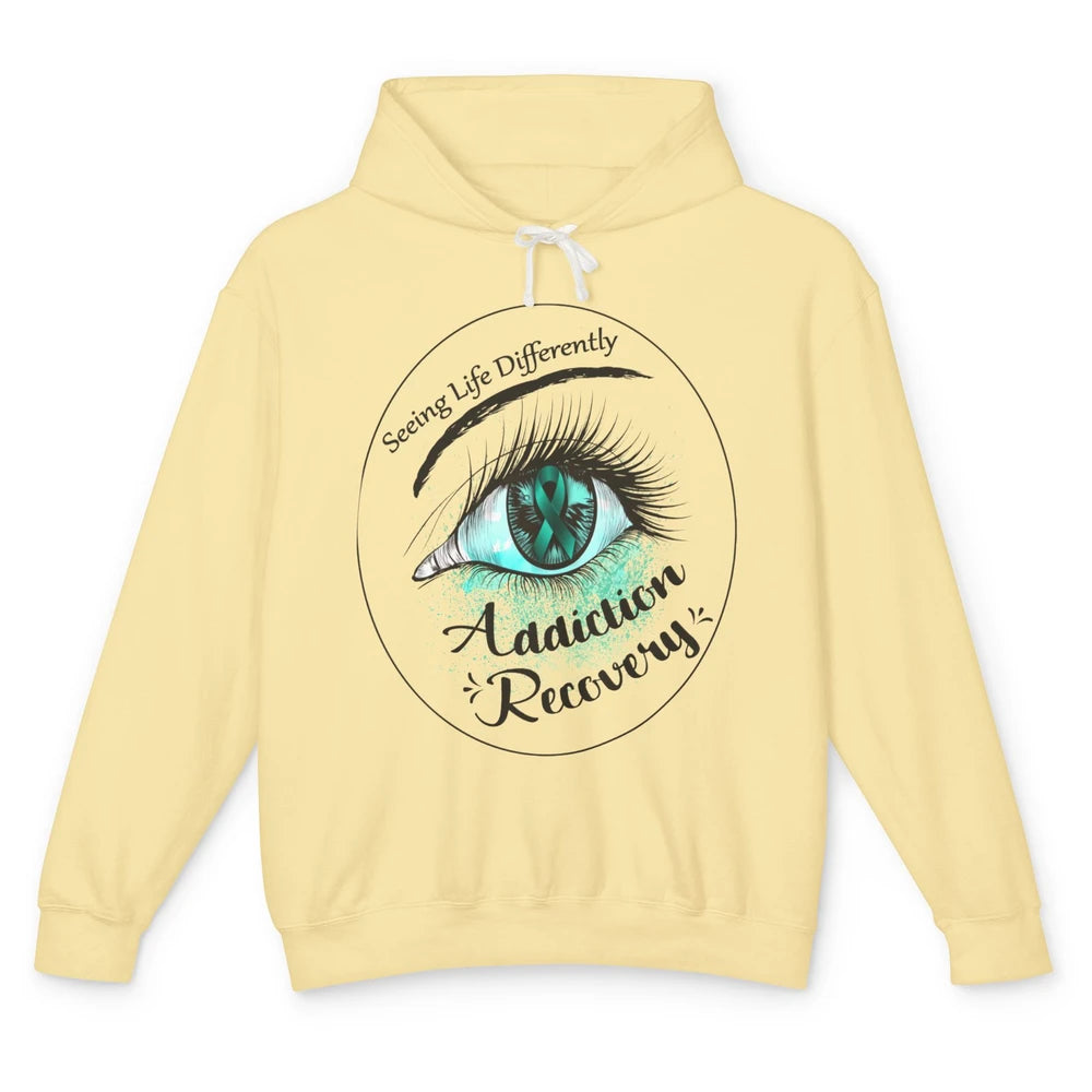 Addiction Awareness Seeing Life Differently Eye Teal Ribbon Unisex Lightweight Hoodie