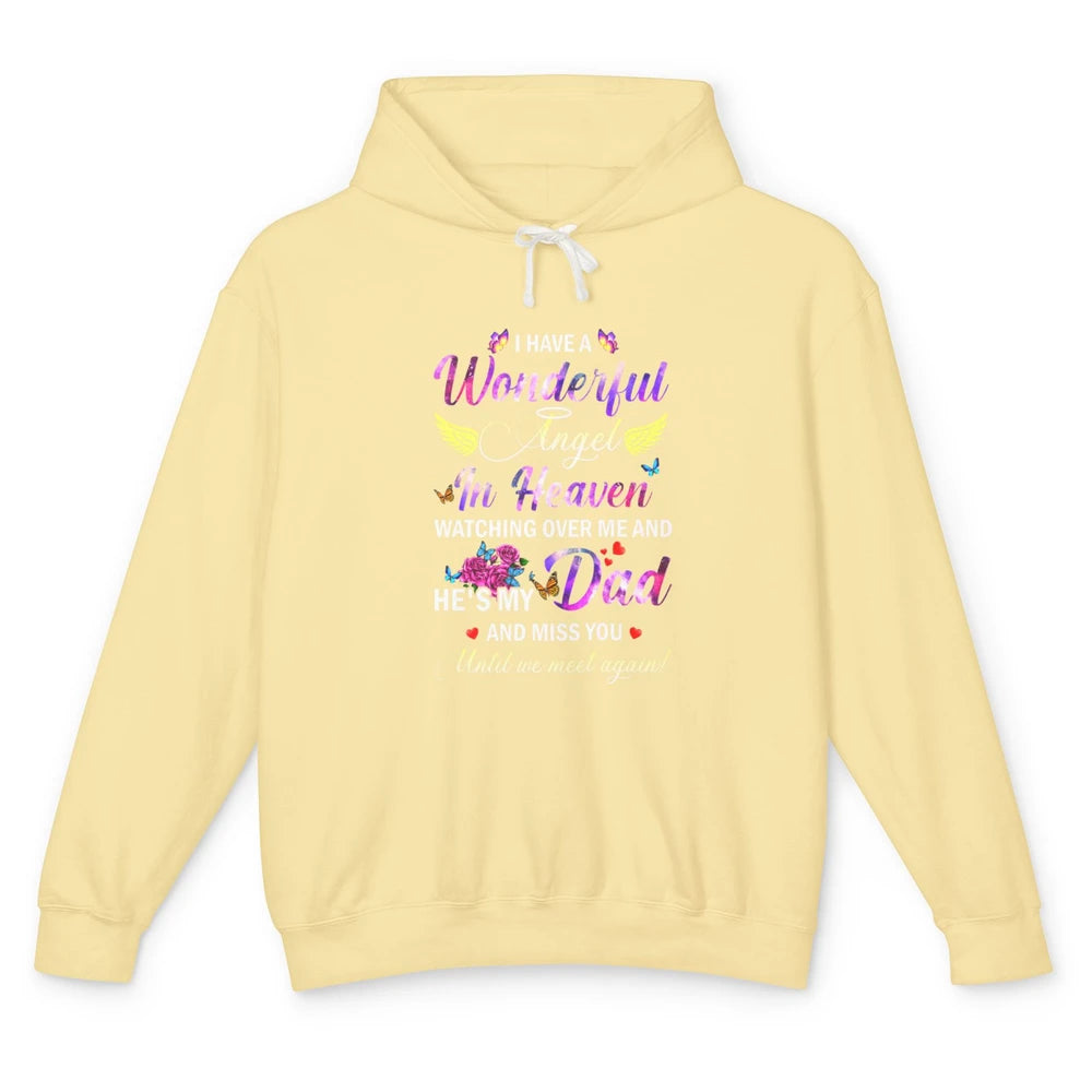 I Have An Angel In Heaven Dad In Heaven Angel Wings Guardian Unisex Lightweight Hoodie