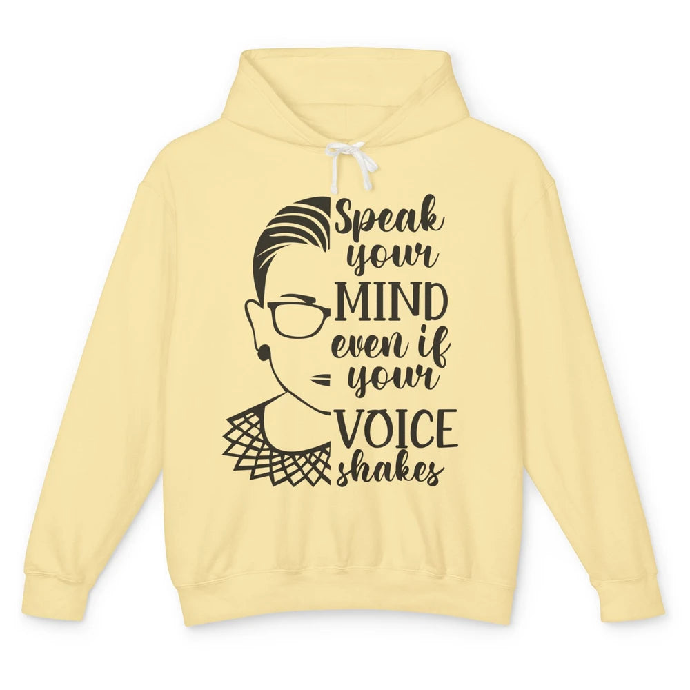 Retro Notorious RBG Speak Your Mind Even If Your Voice Shake Unisex Lightweight Hoodie