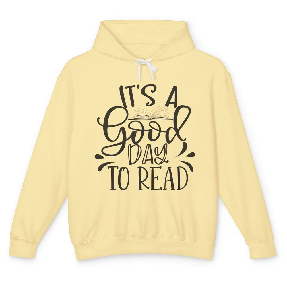 It's A Good Day To Read Books Nerd Librarian Girl Reading Unisex Lightweight Hoodie