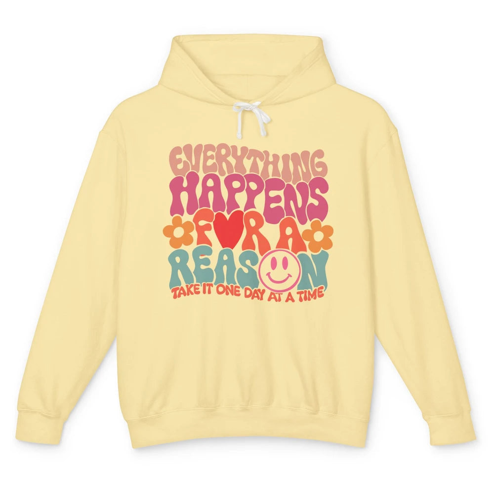 Everything Happens For A Reason Mental Health Positive Mind Unisex Lightweight Hoodie