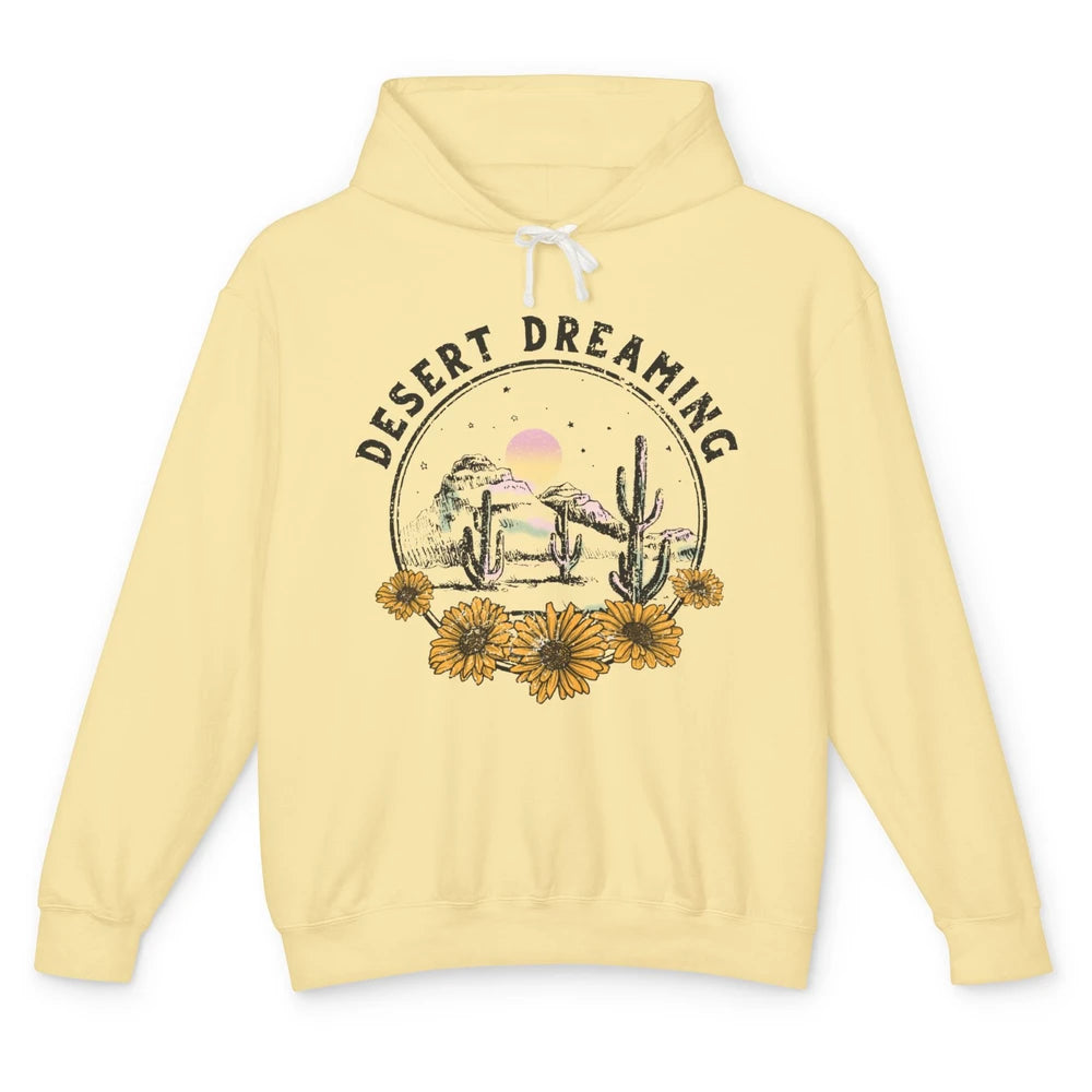 Desert Dreaming Sunflower Cactus Sun Southwestern Wilderness Unisex Lightweight Hoodie