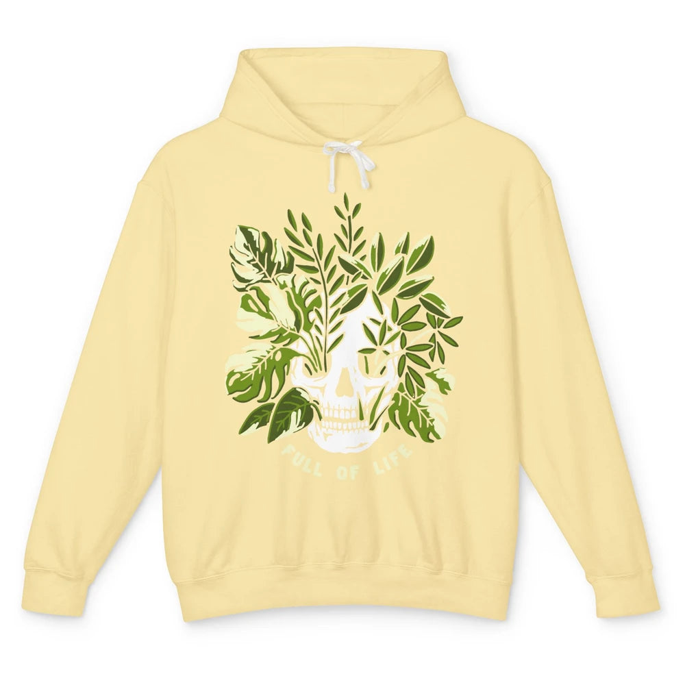 Skeleton Gardening Full Of Life Skull Plant Lovers Gardeners Unisex Lightweight Hoodie