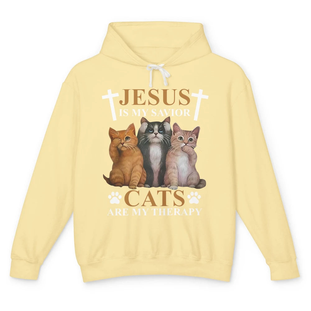 Jesus Is My Savior Cats Are My Therapy Cats Lovers Gift Unisex Lightweight Hoodie