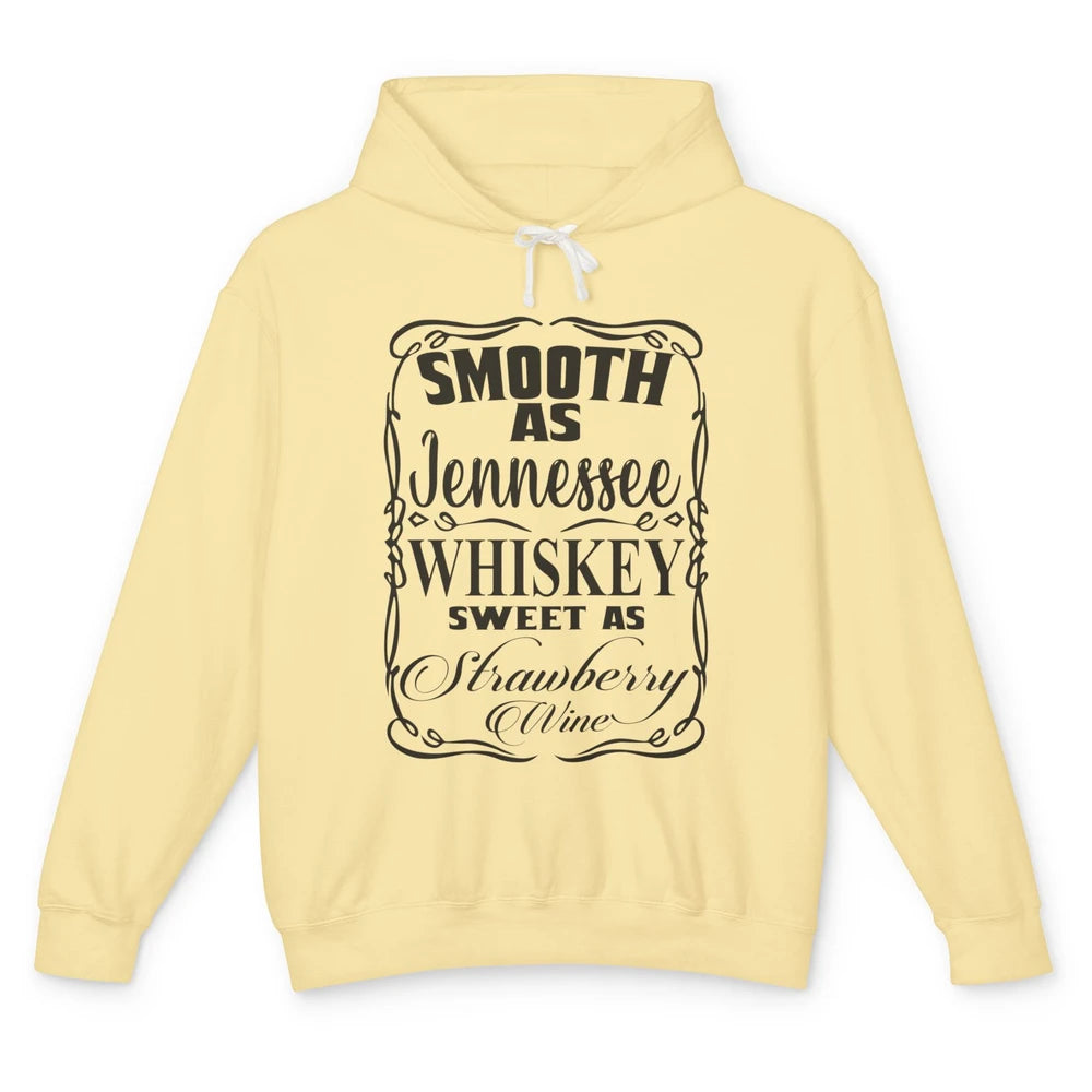 Smooth As Whiskey Sweet As Strawberry Wine Western Country Unisex Lightweight Hoodie