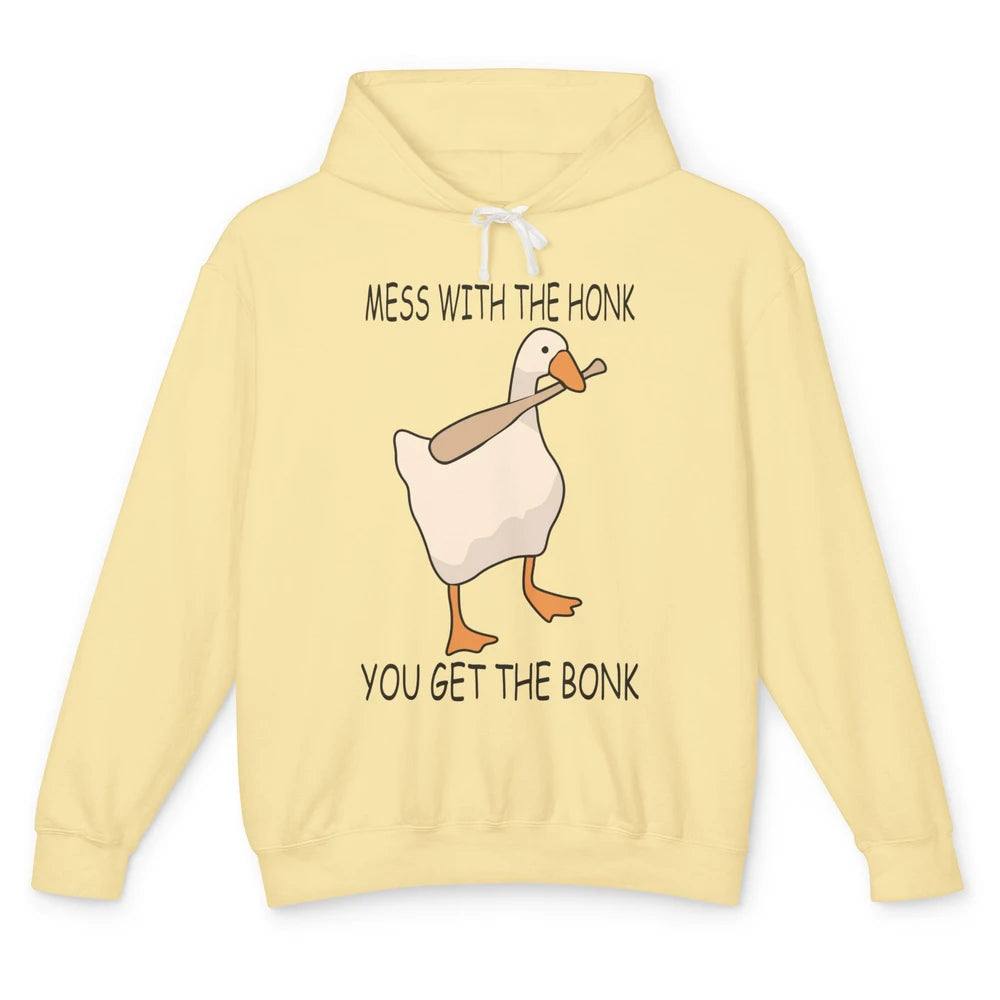 Funny Goose Mess With the Honk You Get the Bonk Goose Meme Unisex Lightweight Hoodie