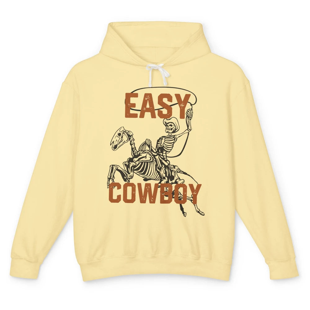 Easy Cowboy Skeleton Retro Boho Western Country Cowgirl Gift Unisex Lightweight Hoodie