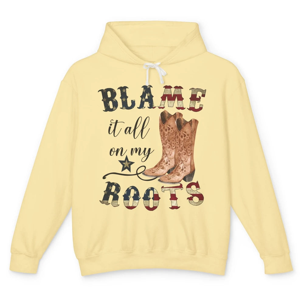 Retro US Flag Cowboy Boots Blame It All On My Roots Western Unisex Lightweight Hoodie