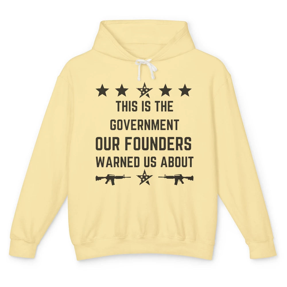 Retro The Government The Founders Warned Us About Anti Biden Unisex Lightweight Hoodie