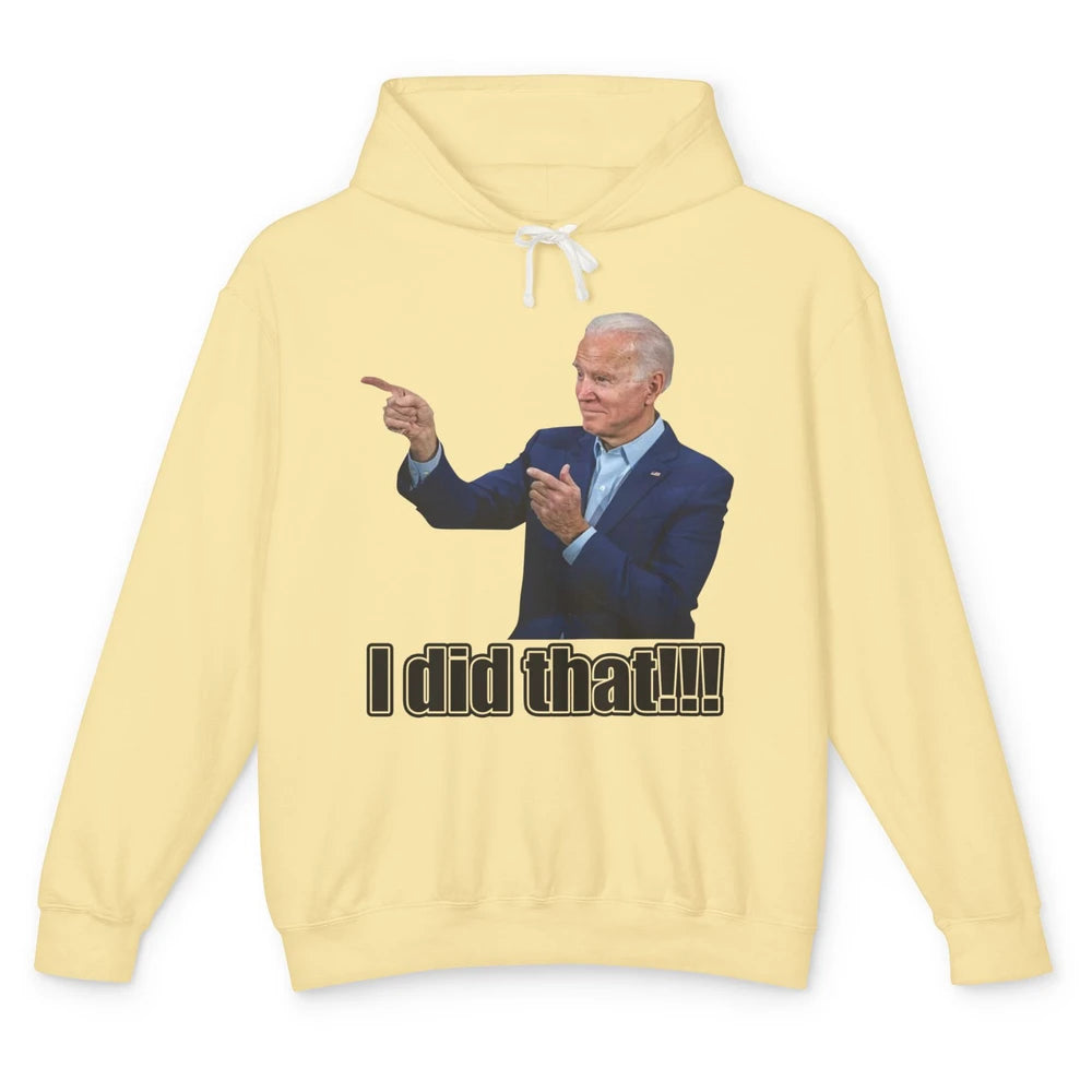 Funny Joe Biden I Did That Gas Crisis Anti Biden Liberal Unisex Lightweight Hoodie