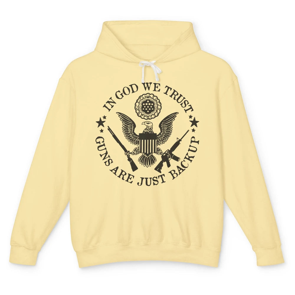 In God We Trust Guns Are Just Backup Patriots 2nd Amendment Unisex Lightweight Hoodie